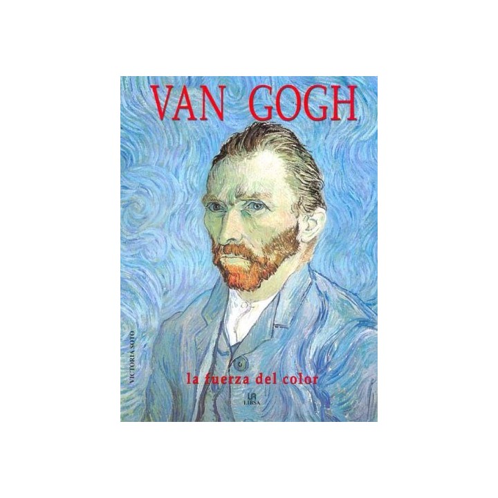 VAN GOGH la fuerza del color